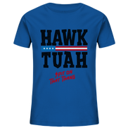 Hawk Tuah - Kids Organic Shirt