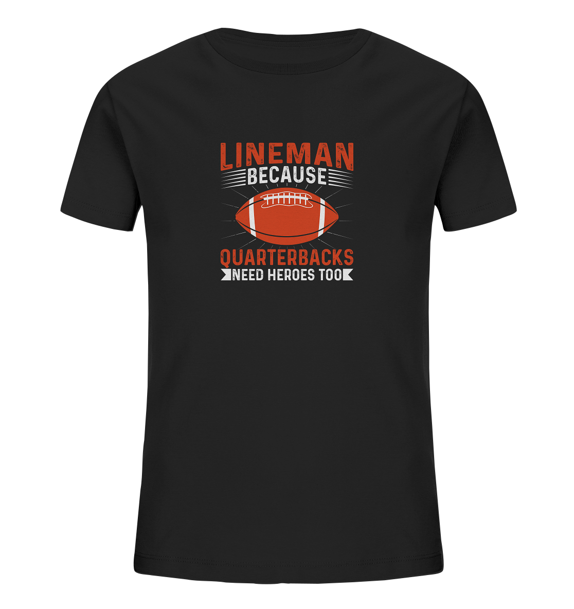 Lineman Quarterback Heroes - Kids Organic Shirt