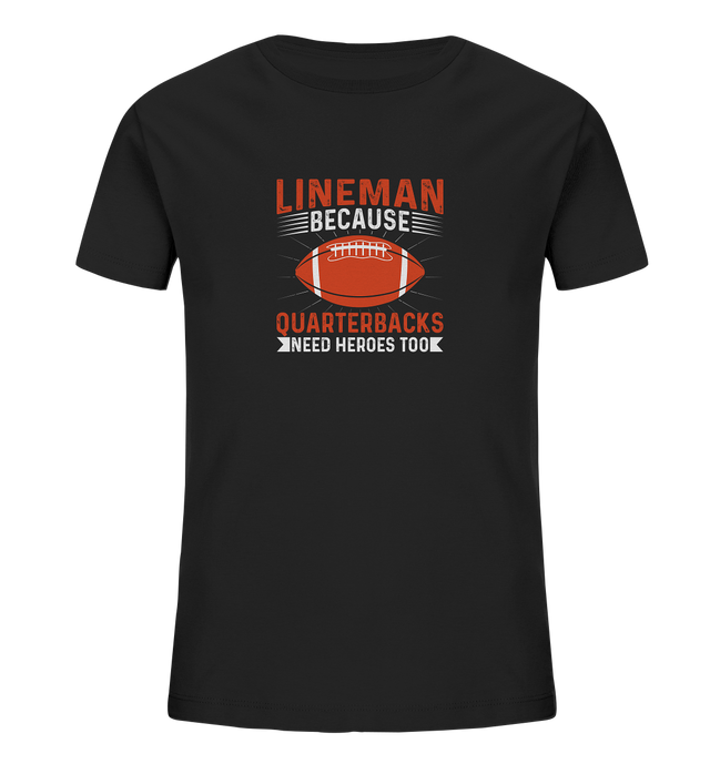 Lineman Quarterback Heroes - Kids Organic Shirt