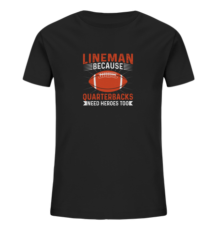 Lineman Quarterback Heroes - Kids Organic Shirt