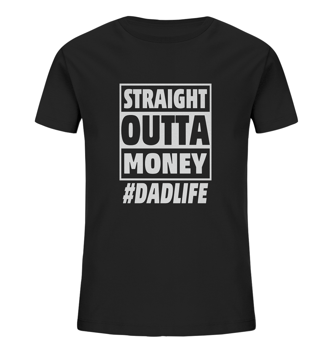 Straight Outta Money - Kids Organic Shirt