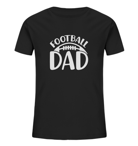 Football Dad - Kids Organic Shirt