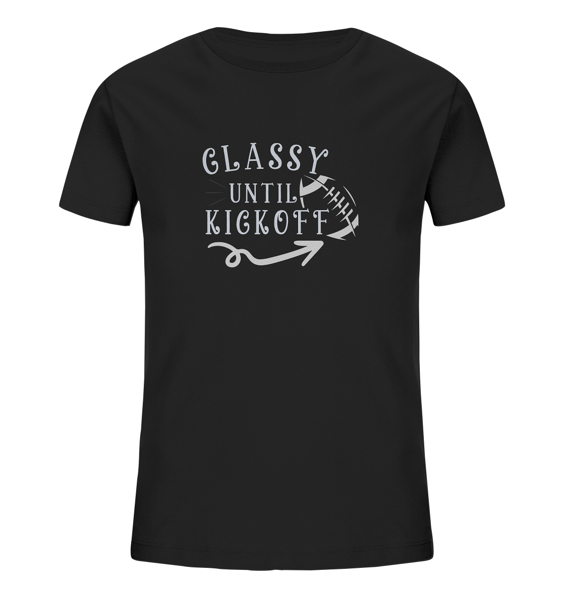 Glassy until Kick Off  - Kids Organic Shirt