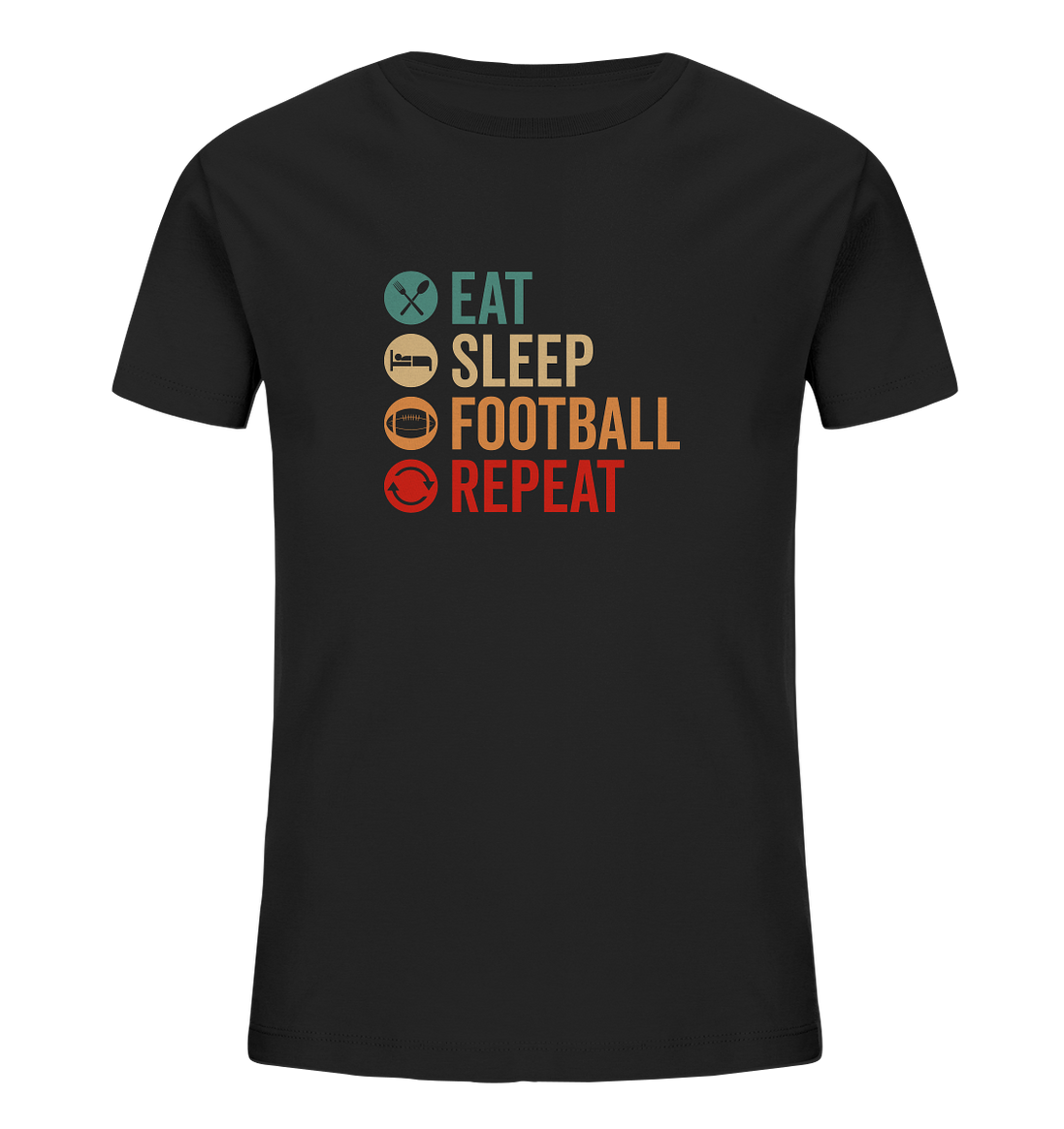 Eat Sleep Football Repeat - Kids Organic Shirt