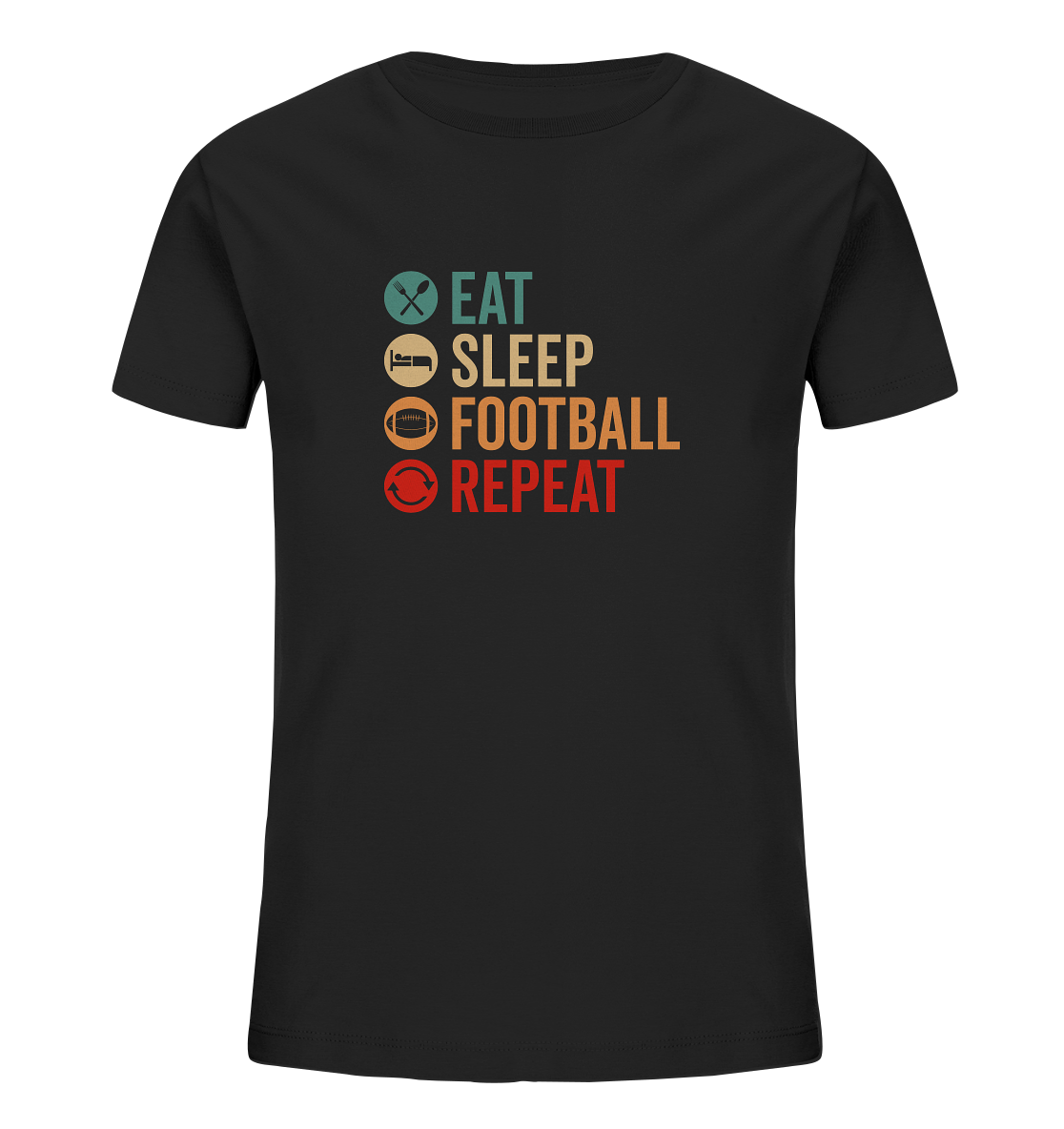 Eat Sleep Football Repeat - Kids Organic Shirt