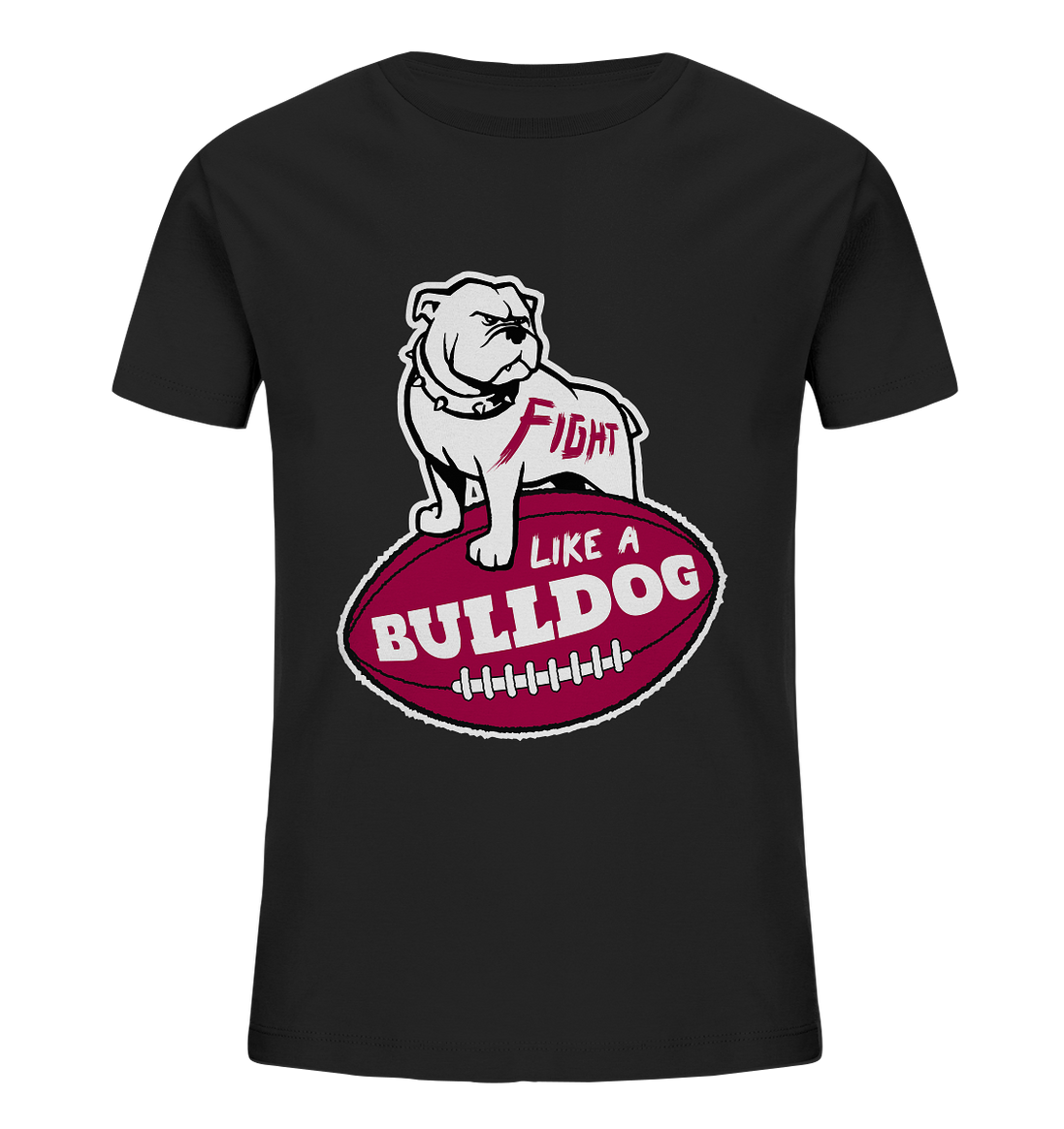 Fight like a Bulldog - Kids Organic Shirt