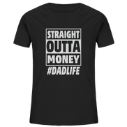 Straight Outta Money - Kids Organic Shirt
