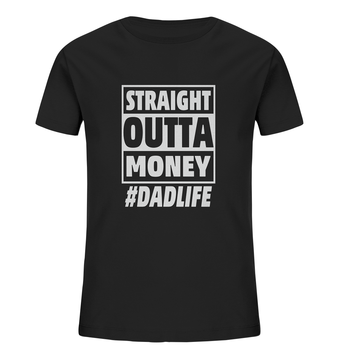 Straight Outta Money - Kids Organic Shirt