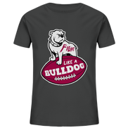 Fight like a Bulldog - Kids Organic Shirt