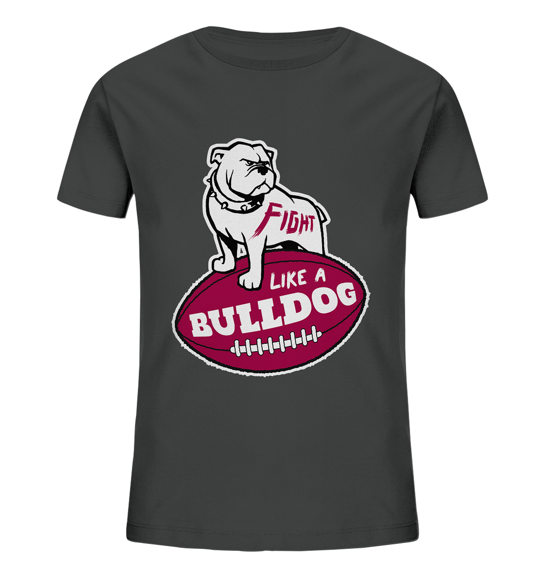 Fight like a Bulldog - Kids Organic Shirt