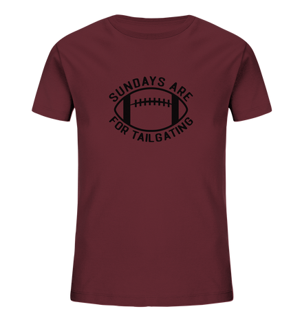 Sundays are for Tailgating  II - Kids Organic Shirt