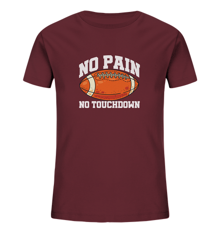 No Pain No Gain - Kids Organic Shirt