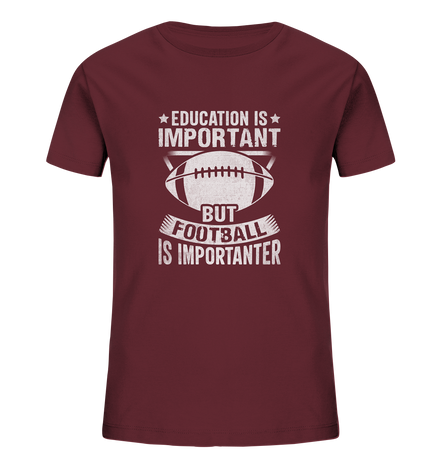 Football is importanter - Kids Organic Shirt