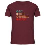 Eat Sleep Football Repeat - Kids Organic Shirt