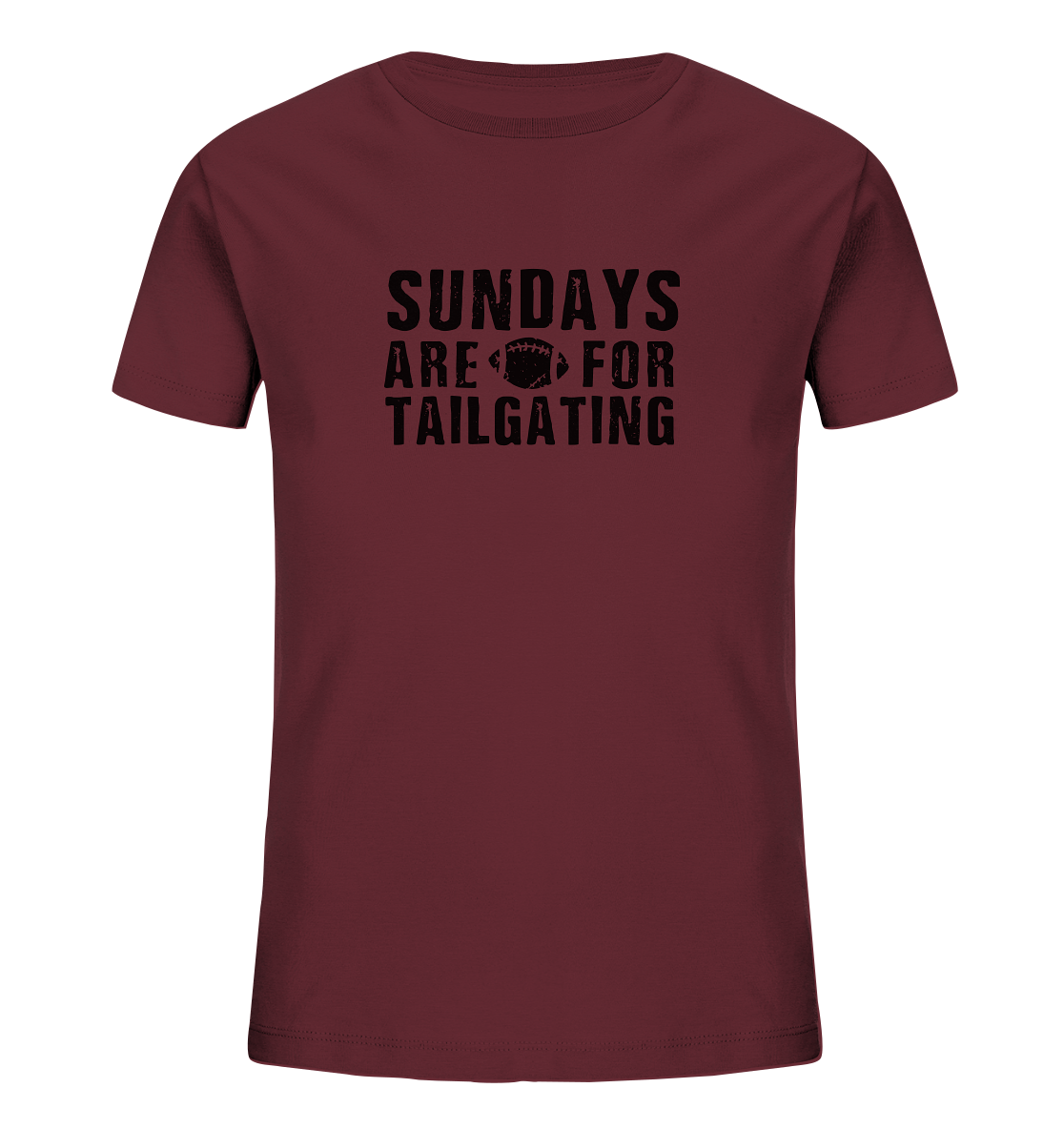 Sundays are for Tailgating  - Kids Organic Shirt
