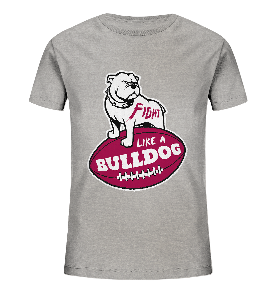Fight like a Bulldog - Kids Organic Shirt
