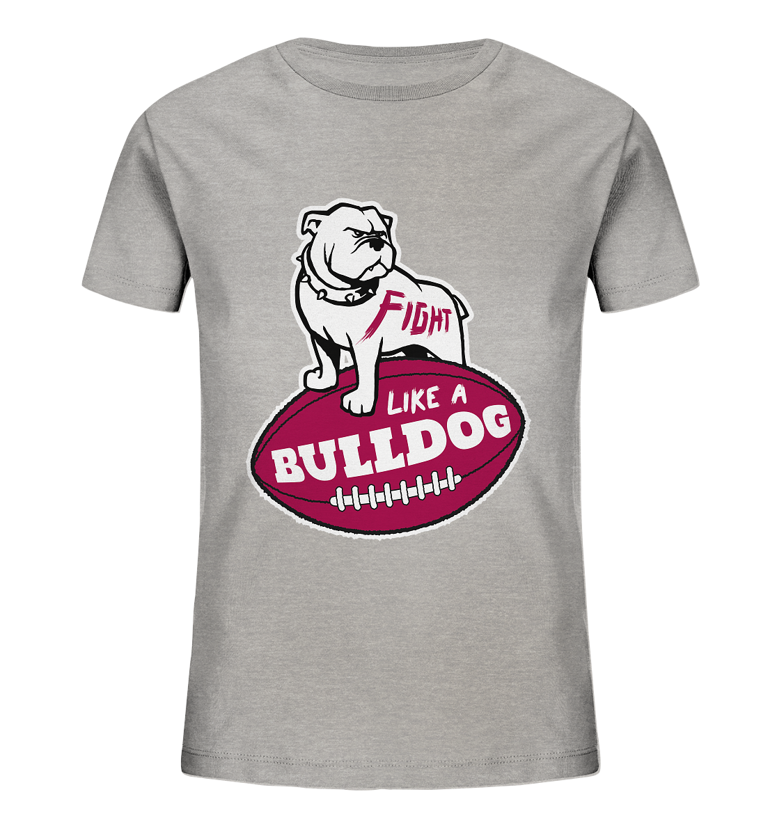 Fight like a Bulldog - Kids Organic Shirt