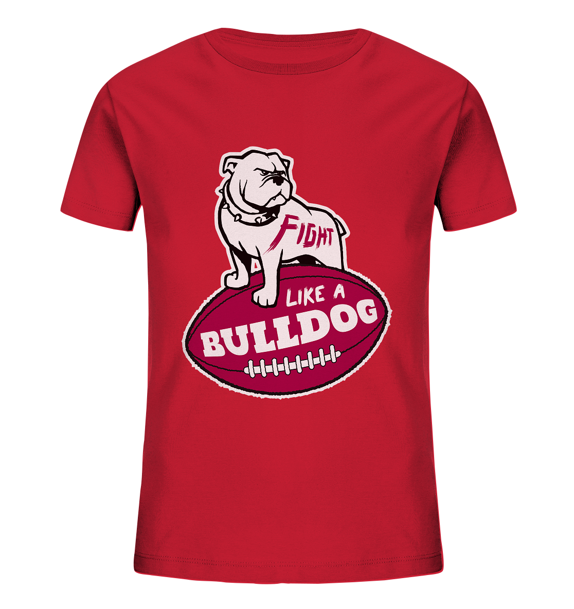 Fight like a Bulldog - Kids Organic Shirt
