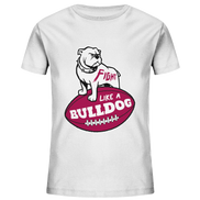 Fight like a Bulldog - Kids Organic Shirt