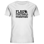 Flag Football Mom - Kids Organic Shirt