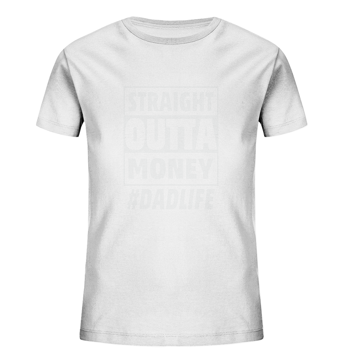 Straight Outta Money - Kids Organic Shirt