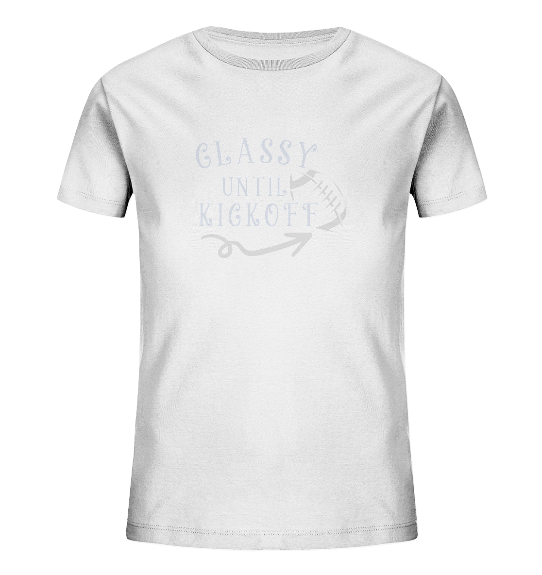 Glassy until Kick Off  - Kids Organic Shirt