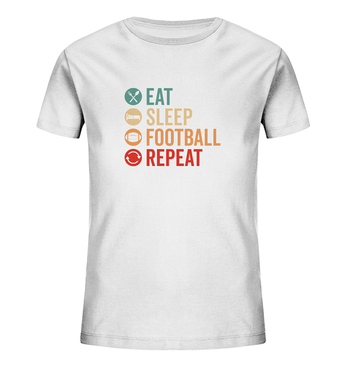 Eat Sleep Football Repeat - Kids Organic Shirt