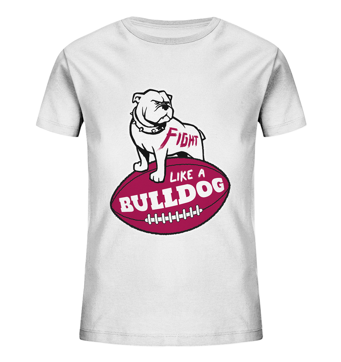 Fight like a Bulldog - Kids Organic Shirt