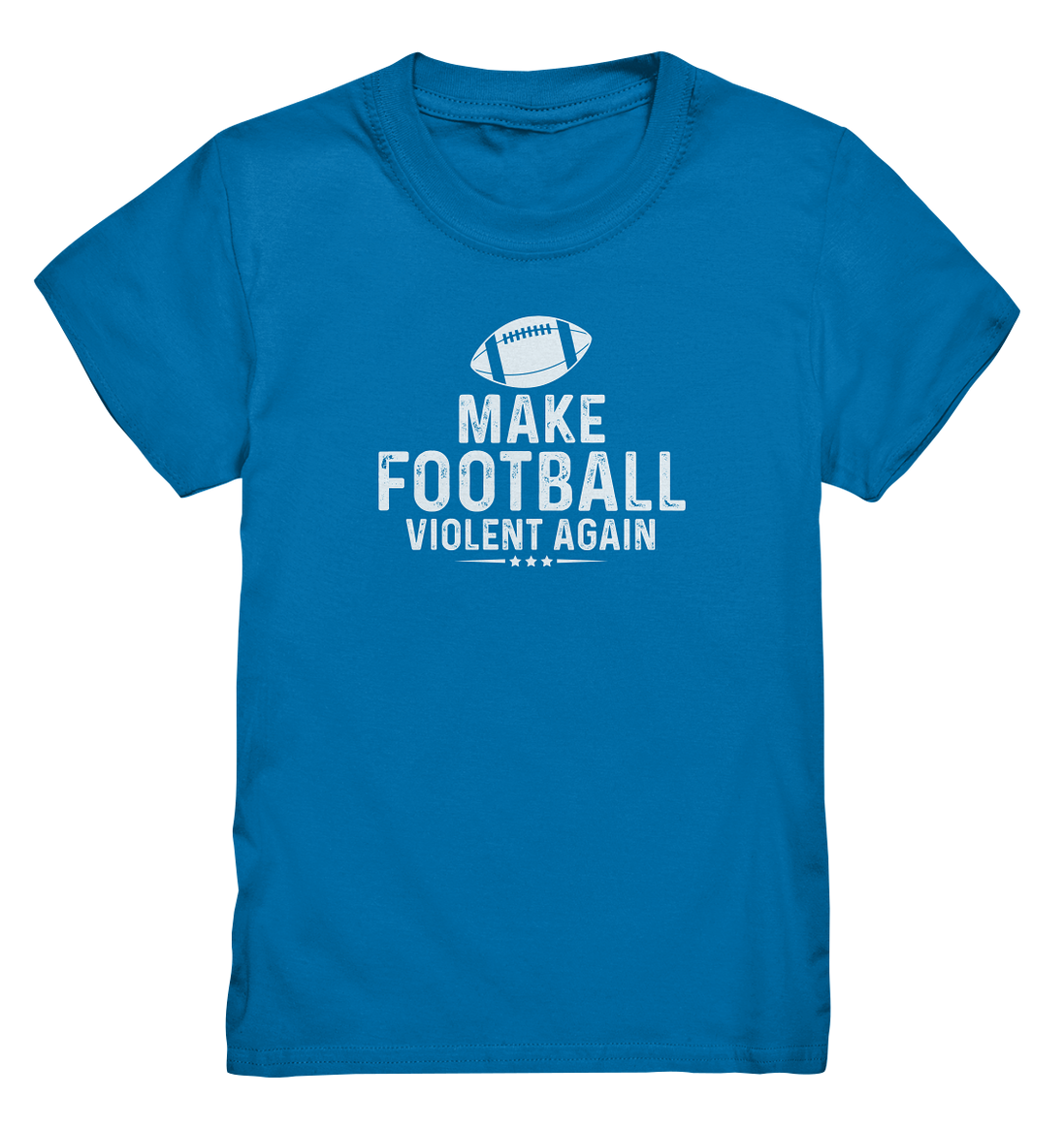 Make Football Violent again - Kids Premium Shirt