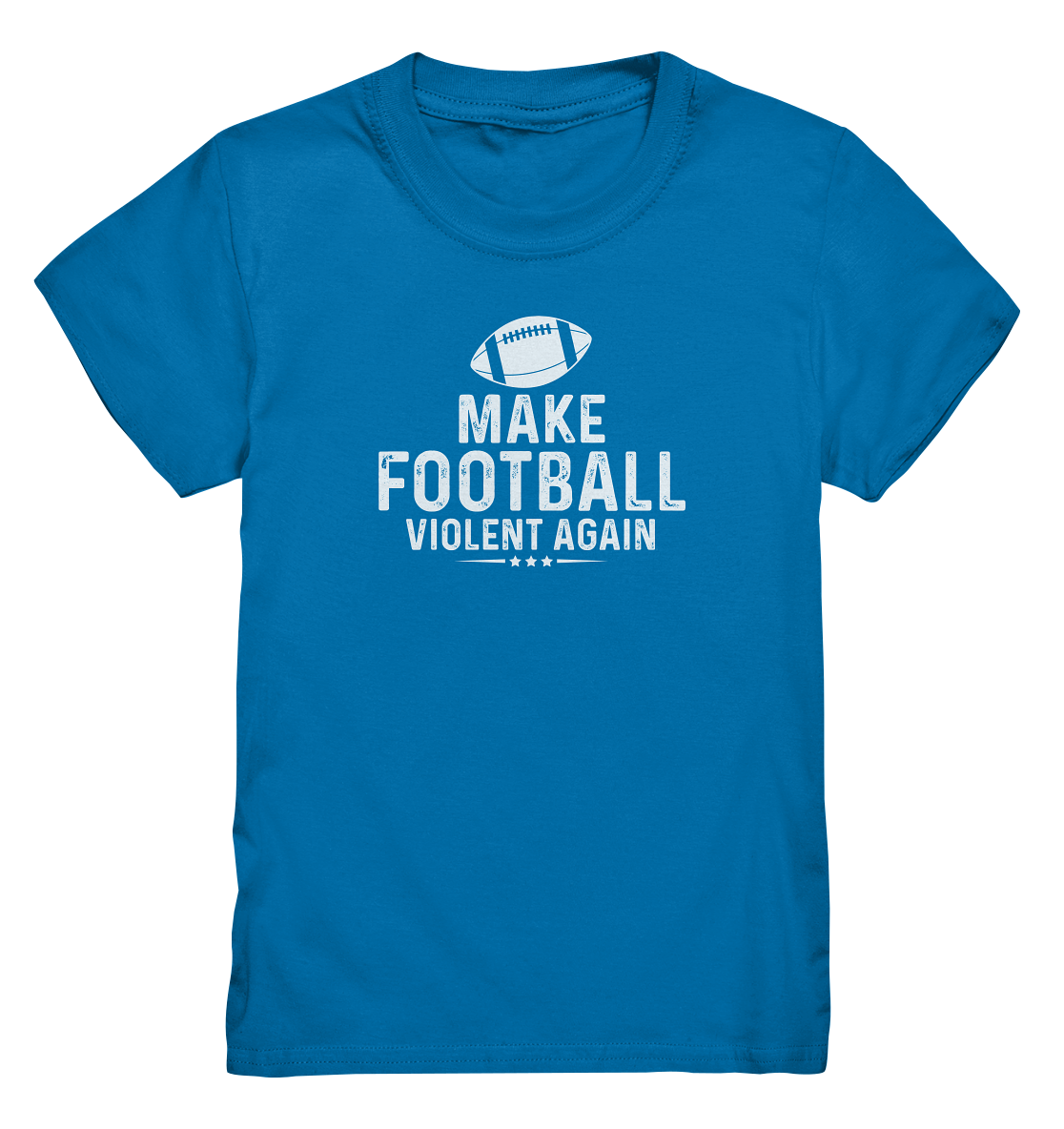 Make Football Violent again - Kids Premium Shirt