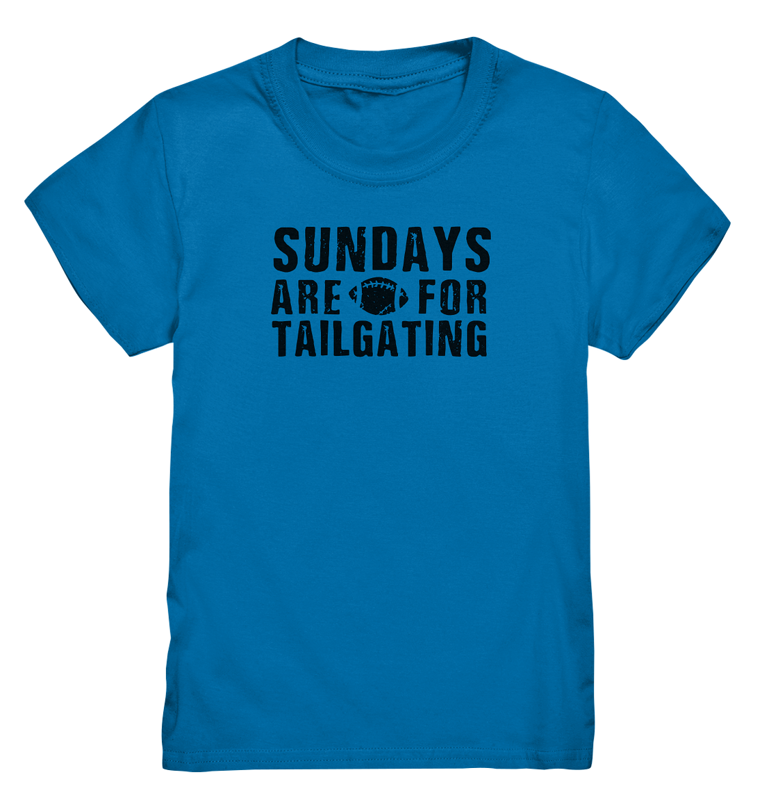 Sundays are for Tailgating  - Kids Premium Shirt
