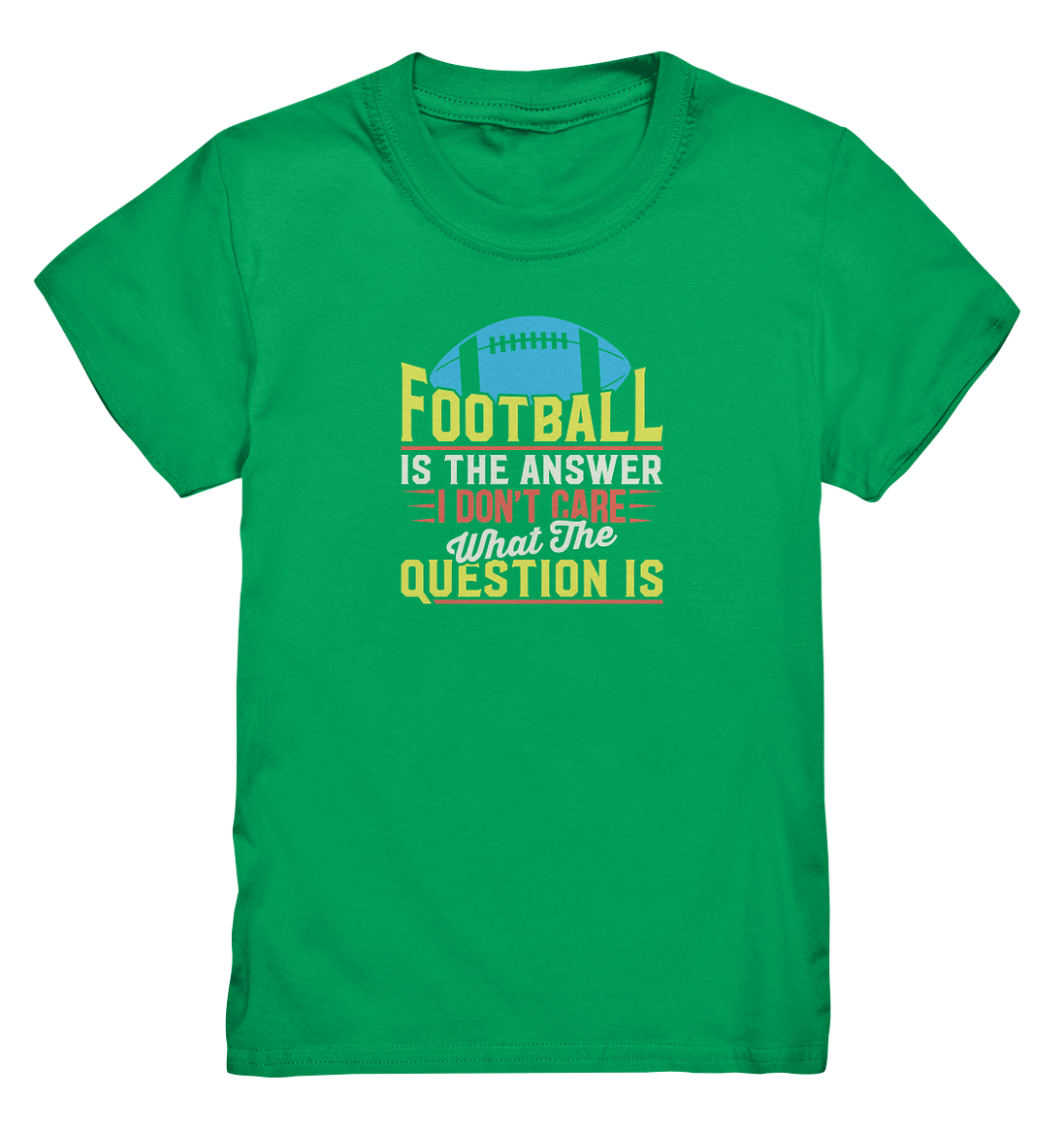 Football is the Answer - Kids Premium Shirt