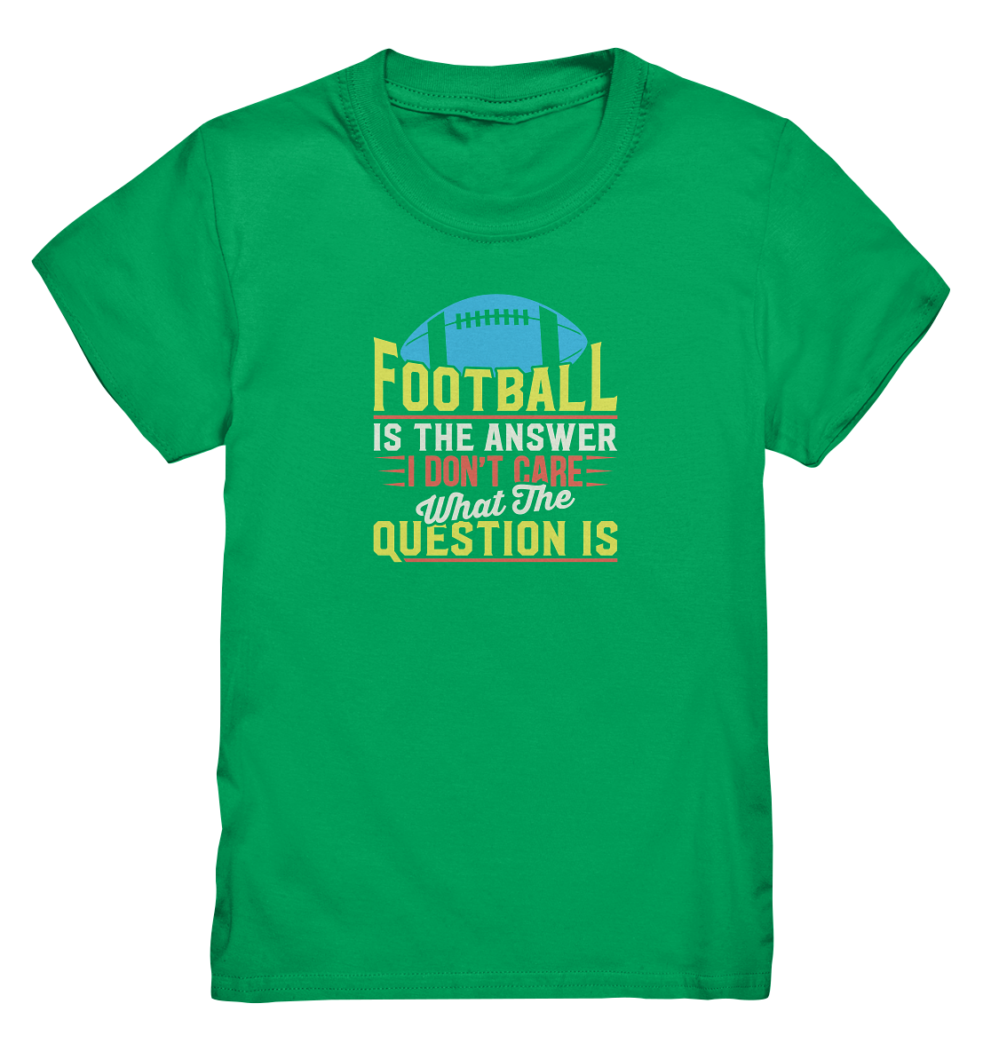 Football is the Answer - Kids Premium Shirt