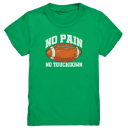 No Pain No Gain - Kids Premium Shirt
