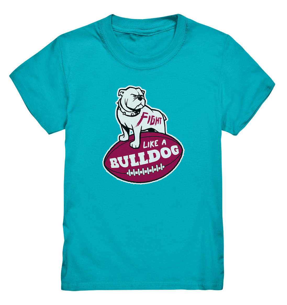 Fight like a Bulldog - Kids Premium Shirt