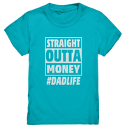 Straight Outta Money - Kids Premium Shirt