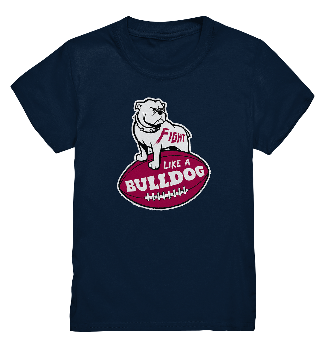 Fight like a Bulldog - Kids Premium Shirt