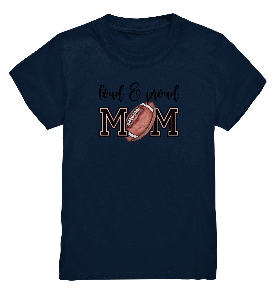 Loud & Proud Mom - Kids Premium Shirt