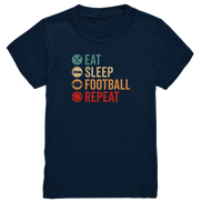 Eat Sleep Football Repeat - Kids Premium Shirt