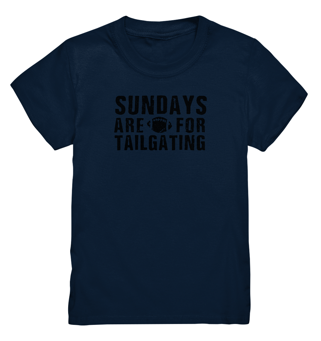 Sundays are for Tailgating  - Kids Premium Shirt