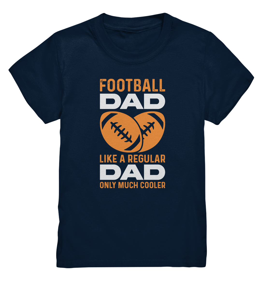 Football Dad Much Cooler - Kids Premium Shirt