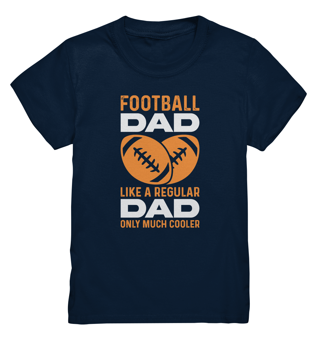 Football Dad Much Cooler - Kids Premium Shirt