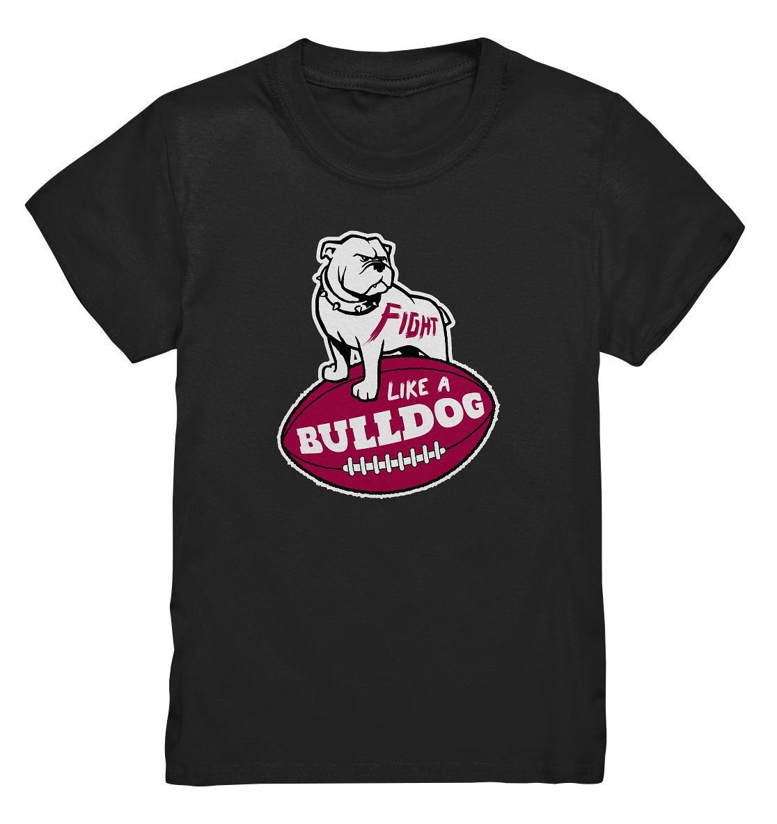 Fight like a Bulldog - Kids Premium Shirt