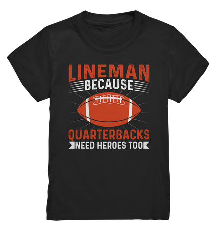Lineman Quarterback Heroes - Kids Premium Shirt