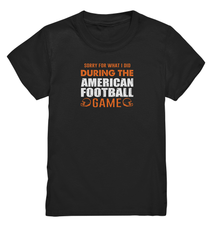 Sorry - Kids Premium Shirt