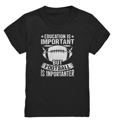 Football is importanter - Kids Premium Shirt