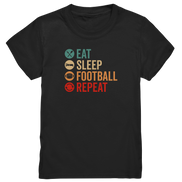 Eat Sleep Football Repeat - Kids Premium Shirt