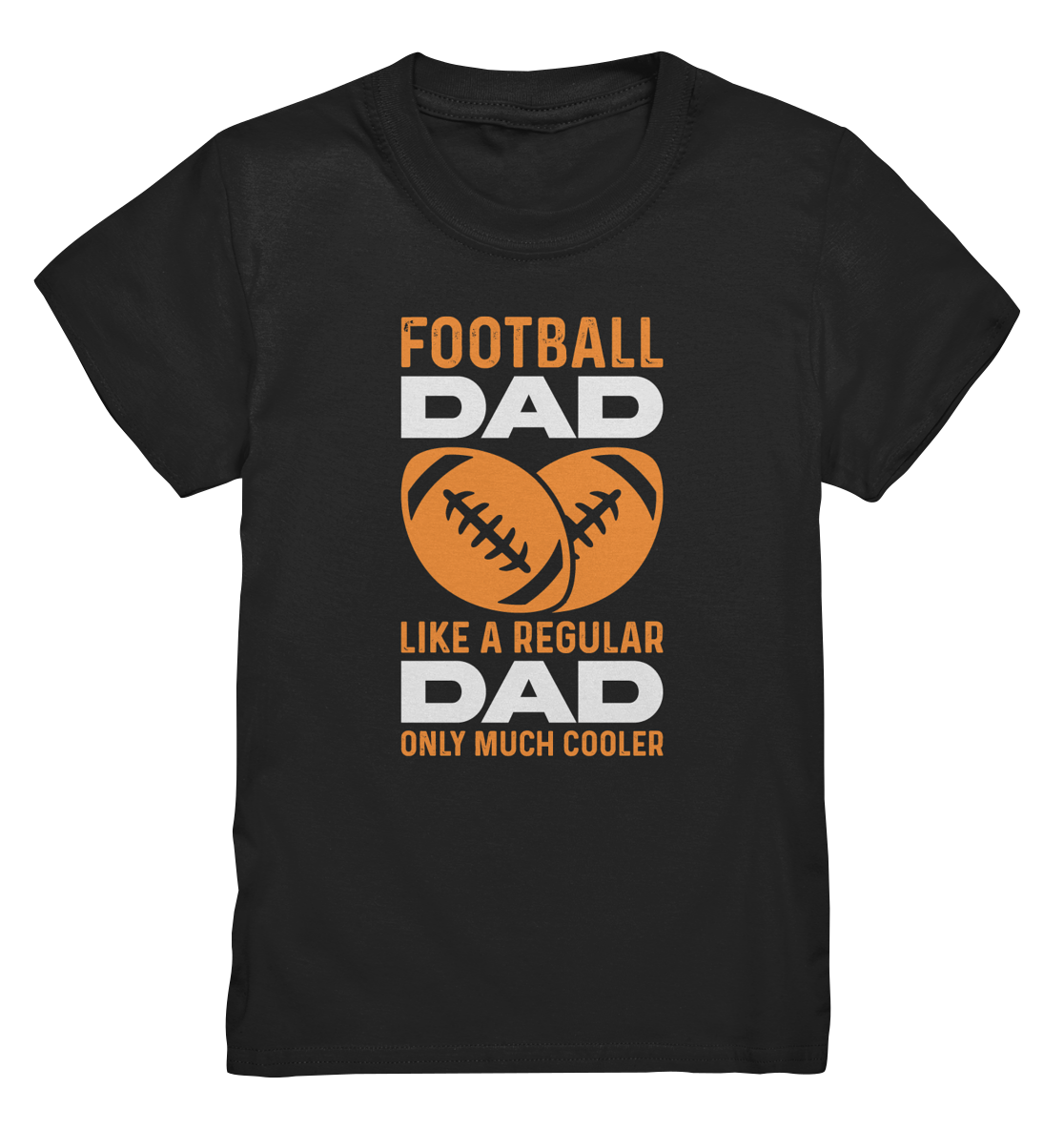 Football Dad Much Cooler - Kids Premium Shirt