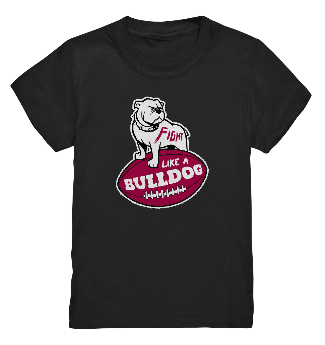 Fight like a Bulldog - Kids Premium Shirt