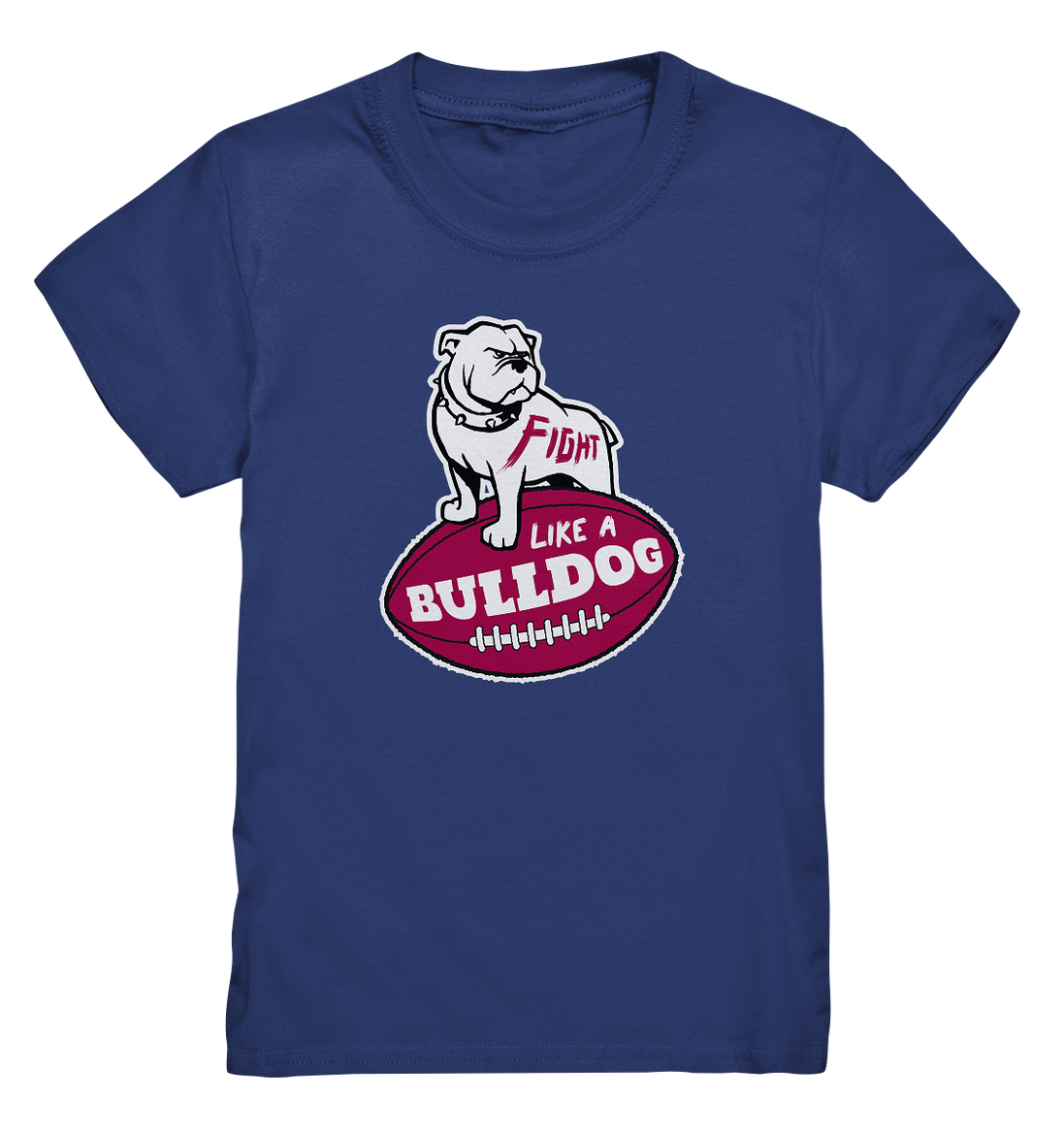 Fight like a Bulldog - Kids Premium Shirt